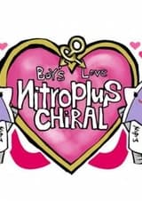 Nitro+CHiRAL: Любовь мальчиков